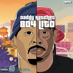 #804Lito by Daddy Ratchet album reviews, ratings, credits