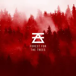 Forest For the Trees - Single by Amongst Thieves album reviews, ratings, credits