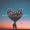 Waiting for Tonight (feat. Monika Damaszko) - Single album lyrics, reviews, download