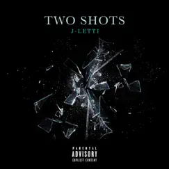 Two Shots Song Lyrics