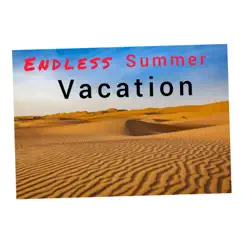 Endless Summer Vacation - Single by Wabest album reviews, ratings, credits