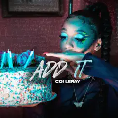 Add It - Single by Coi Leray album reviews, ratings, credits