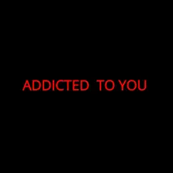 Addicted to You - Single by Jayo DA Boss album reviews, ratings, credits