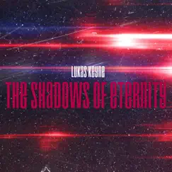 The Shadows of Eternity Song Lyrics