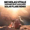 Sunshine on My Shoulders (Solar Flare Remix) - Single album lyrics, reviews, download
