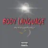 Body Language (feat. GabeThatGuy) - Single album lyrics, reviews, download