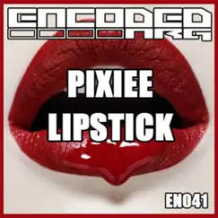 Lipstick - Single by Pixiee album reviews, ratings, credits