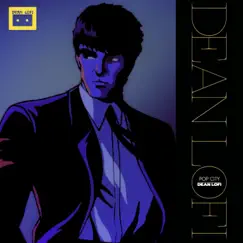 Pop City - EP by Dean Lofi album reviews, ratings, credits