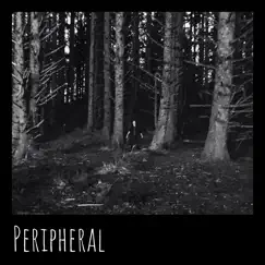 Peripheral Song Lyrics