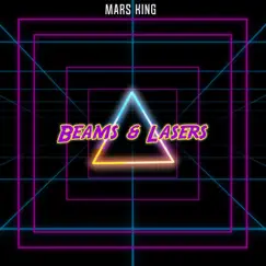 Beams & Lasers Song Lyrics