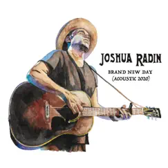 Brand New Day (Acoustic 2020) - Single by Joshua Radin album reviews, ratings, credits
