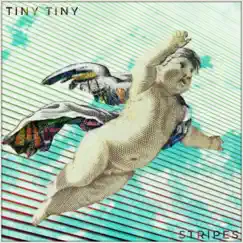 Stripes - EP by Tiny Tiny album reviews, ratings, credits