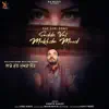 Sadde Val Mukhda Mood - Single album lyrics, reviews, download