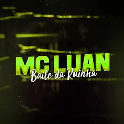Baile na Ruinha - Single by Mc Luan album reviews, ratings, credits