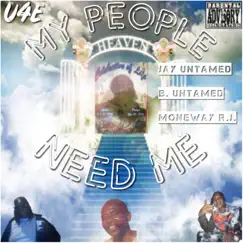 My People Need Me - Single by Untamed 4 Ever album reviews, ratings, credits