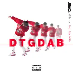 다 똑같DAB (feat. Don Mills) - Single by Mini.K album reviews, ratings, credits