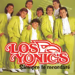 Siempre Te Recordaré by Los Yonic's album reviews, ratings, credits