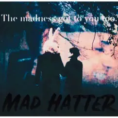 Mad Hatter - Single by RckStr JB album reviews, ratings, credits