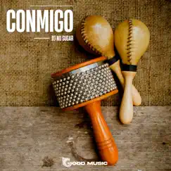 Conmigo - Single by DJ No Sugar album reviews, ratings, credits