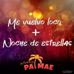 Me Vuelvo Loco - Noche de Estrellas (Single) by Palmae album reviews, ratings, credits