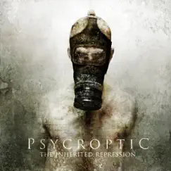 The Inherited Repression by Psycroptic album reviews, ratings, credits