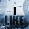 I Like - Single album lyrics, reviews, download