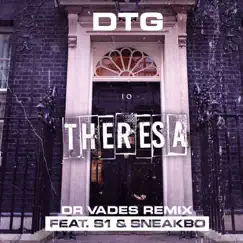 Theresa (feat. S1 & Sneakbo) [Dr Vades Remix] Song Lyrics