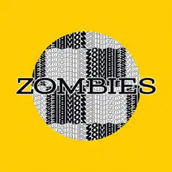Zombies - Single by Goan Dogs album reviews, ratings, credits