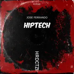 HipTech - Single by Jose Ferrando album reviews, ratings, credits