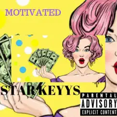 Motivated - Single by Star Keyys album reviews, ratings, credits