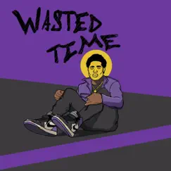 Wasted Time Song Lyrics