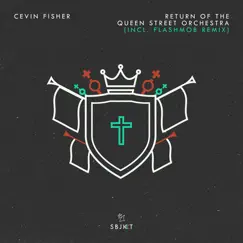 Return of the Queen Street Orchestra by Cevin Fisher album reviews, ratings, credits