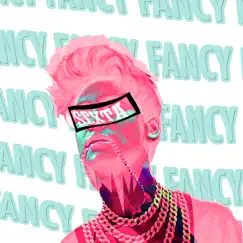 Fancy - Single by Sexta album reviews, ratings, credits