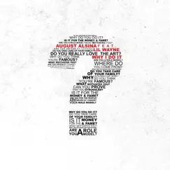 Why I Do It (feat. Lil Wayne) - Single by August Alsina album reviews, ratings, credits