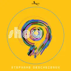 Show 9 - Single by Stephane Deschezeaux album reviews, ratings, credits