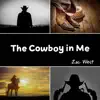 The Cowboy in Me - Single album lyrics, reviews, download