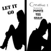 Let It Go (feat. Popeye The Great) - Single album lyrics, reviews, download