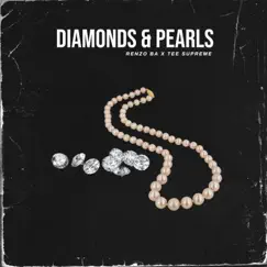 Diamonds & Pearls (feat. Tee Supreme) - Single by Renzo BA album reviews, ratings, credits