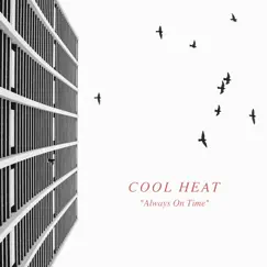 Always on Time - Single by COOL HEAT album reviews, ratings, credits