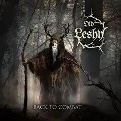 Back to Combat by Old Leshy album reviews, ratings, credits