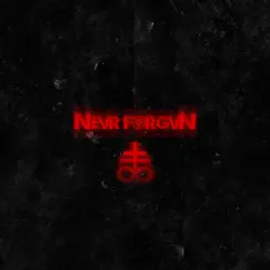 Nevr Forgvn - Single by Noxek album reviews, ratings, credits