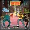Desso (feat. Supreme, Narkimic & Champion J.R) [Remix] - Single album lyrics, reviews, download