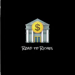 Road to Riches (feat. MC Xpect & Xzert) Song Lyrics