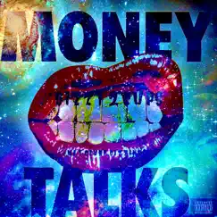 Money Talks - Single by Dizzy 2 Cups album reviews, ratings, credits