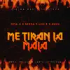 Me Tiran la Mala (feat. Xyron, Luis R & Novu) - Single album lyrics, reviews, download