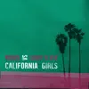 California Girls (Remix) - Single album lyrics, reviews, download