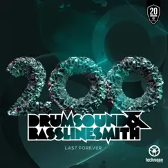 Last Forever - Single by Drumsound & Bassline Smith album reviews, ratings, credits