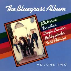 The Bluegrass Album, Vol. 2 by The Bluegrass Album Band album reviews, ratings, credits