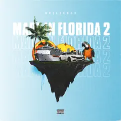 Made in Florida 2 - EP by DreLee863 & AstroMadeit album reviews, ratings, credits