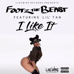 I Like It (feat. Lil’ Tan) Song Lyrics